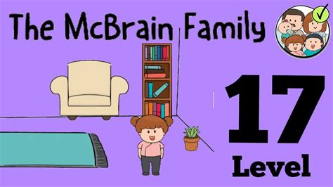 Have fun and enjoy playing this amazing game on your ios. Brain Test 2 - The McBrain Family Level 17 - YouTube