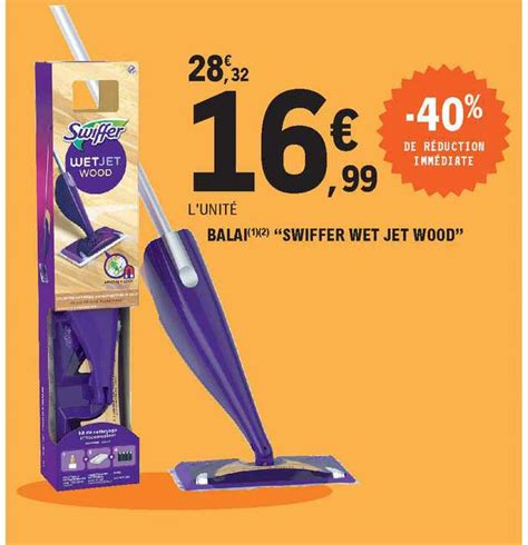 La lingette grâce à son action électrostatique attrape et retient poussières. Offre Swiffer Wet Jet Balai Kit -40% Remise Immédiate chez ...