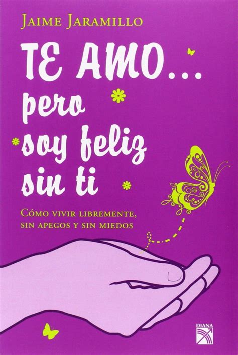 Un mundo feliz describe un mundo utópico, irónico y ambiguo donde la humanidad es permanentemente feliz, donde no existen guerras ni pobreza y las personas son desinhibidas, tienen. Descargar Te amo pero soy Feliz sin ti - Jaime Jaramillo ...