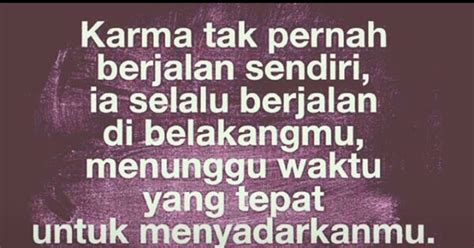 Kata kata cinta mario teguh coretan hati pelipur lara via irwancellulers.blogspot.com. Gambar Kata Tentang Karma - Gambar Bijak