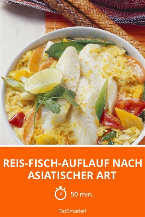 Asiatisch essen in der erlebnisregion fichtelgebirge. Reis-Fisch-Auflauf nach asiatischer Art | Rezept ...