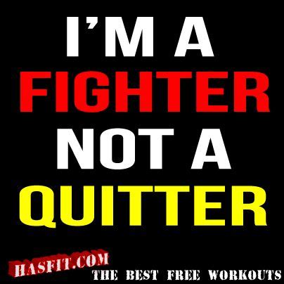 Hang in there, tough cookie. Im Not A Quitter Quotes. QuotesGram