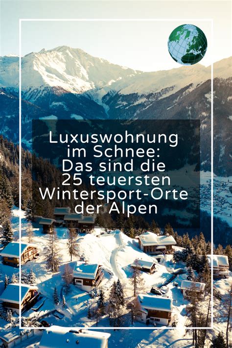 So teuer ist wohnen in der schweiz. Wintersport-Orte: Das sind die 25 teuersten Gemeinden der ...