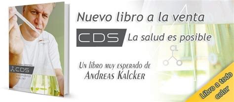 En agosto de 2009 andreas kalcker abrió la página mmsmineral.com para vender mms a través de internet. Libro CDS - La Salud es Posible - Dr. Andreas Ludwig ...