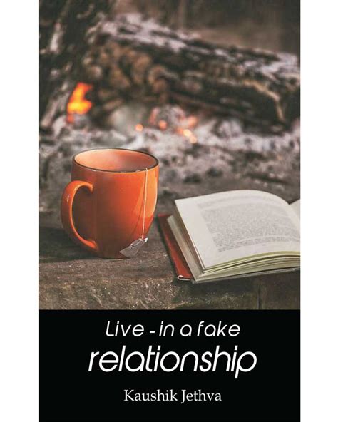 The impact of what touch does for a relationship is immeasurable, and although it doesn't always have to be sexual (you can hold hands, hug, massage. Buy Live-In A Fake Relationship By Kaushik Jethva