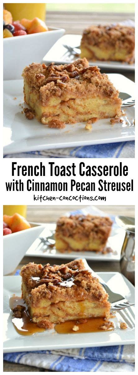 We did not find results for: French Toast Casserole with Cinnamon Pecan Streusel ...
