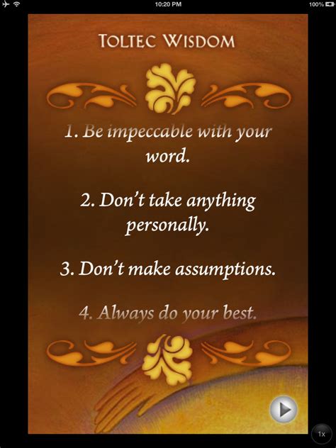 Toltec Wisdom - The Four Agreements by Don Miguel Ruiz | Toltec wisdom, Wisdom, Words of wisdom