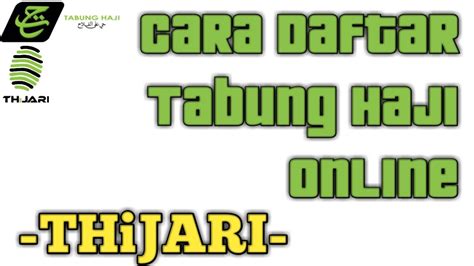 Tapi apa yang hujung jarinya tu? Cara Daftar Tabung Haji Online | THiJARI - YouTube