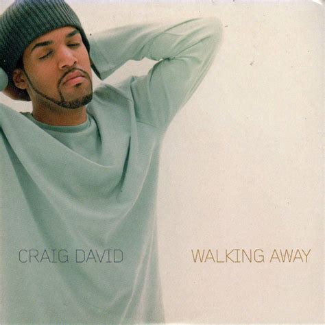 He was a fast jet pilot in the 1950s, a squadron commander in the 1960s and a station commander in the 1970s. Craig David - Walking Away (2000, CD) | Discogs