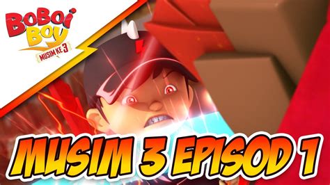 Explore the latest videos from hashtags: BoBoiBoy Musim 3 Episod 1: BoBoiBoy vs Ejo Jo Part 1 - YouTube