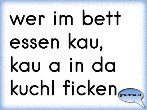 Ins krankenhaus er ist krank und muss ins krankenhaus. Wer im bett essen kann , kann in der Küche auch ficken ...