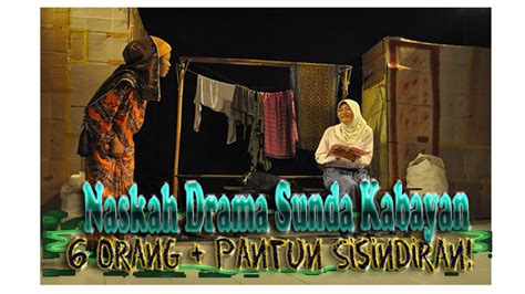 Pembayaran mudah, pengiriman cepat & bisa cicil 0%. Naskah Drama Sisindiran Si Kabayan Untuk 6 Orang Bahasa Sunda Lucu! | BASA SUNDA
