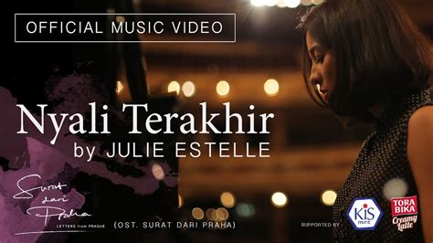 Surat dari praha aka letters from prague episode 1 | dramacool. Julie Estelle - Nyali Terakhir OST. Surat dari Praha ...