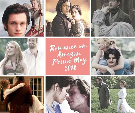 Ok, some of them are perfectly sappy. Amazon Prime May 2018: Top 30 Best Romantic Movies & TV Shows