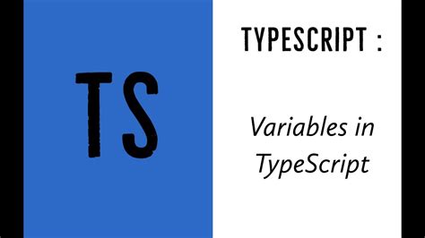 TypeScript 2020 3: Variables in TypeScript - YouTube