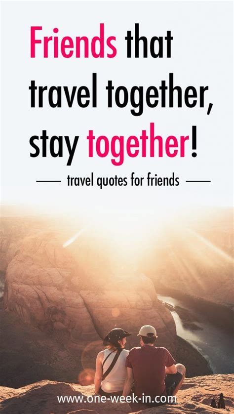 23 Travel Quotes for Friends - a Motivational Boost to ...