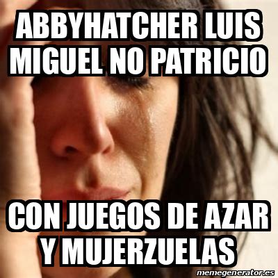 Posteriormente, hugo lópez, manager de luismi, contrata a patricio como el nuevo publicista de el sol. Meme Problems - abbyhatcher Luis Miguel no Patricio con ...