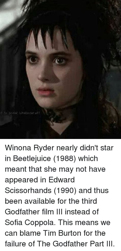 She means nothing to me. Winona Ryder Nearly Didn't Star in Beetlejuice 1988 Which ...