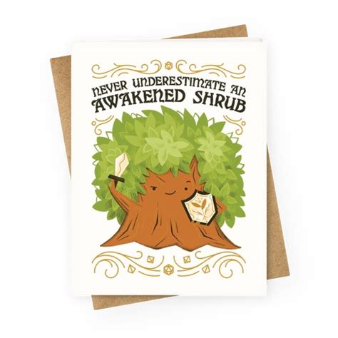 While the shrub remains motionless, it is indistinguishable from a normal shrub. Awakened Shrub Greeting Card | LookHUMAN