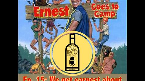 Check spelling or type a new query. Ep. 15: We get earnest about "Ernest Goes To Camp" - YouTube