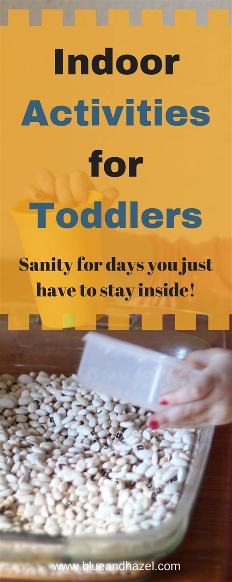 Learn fine motor skills, sensory play, and more. 24 Easy Indoor Activities for Toddlers | Indoor activities ...