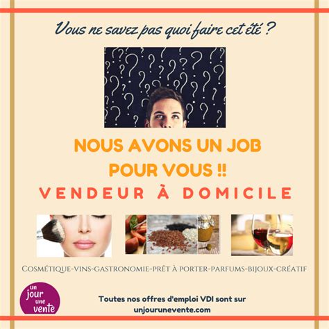 Vous y trouverez des offres d'emploi à domicile dans tous les secteurs que le site traite, mais des nouveaux domaines sont à venir également. Offre d'emploi job étudiant - Un Jour une Vente - le Blog