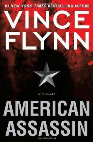0743466713 american ambassador to italy stanfield goes out for a late drink after a tryst with his mistress, but is killed by a smart missile that specifically targeted him. American Assassin (Mitch Rapp, book 11) by Vince Flynn ...