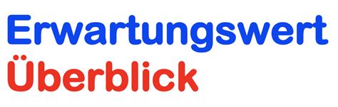 Diese inhalte gehören zu unserem bereich mathematik. Erwartungswert Formel und Beispiel - www.mein-lernen.at