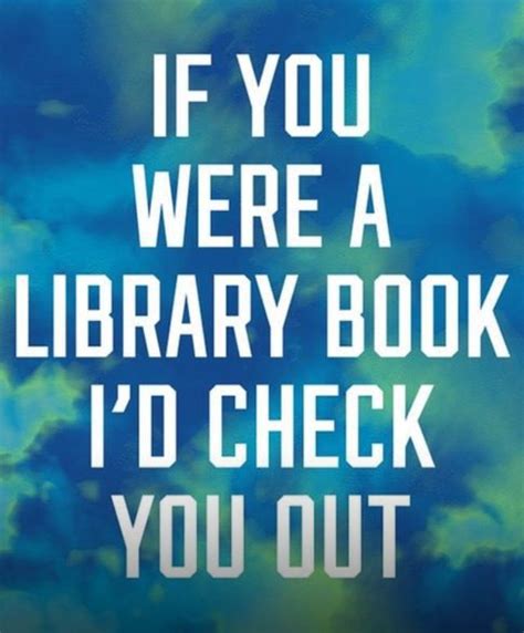 Pin by Kari Cooper McKee on Me | Flirty quotes for him ... The best funny flirting quotes, pick up lines and 20 funny pick up for girls.