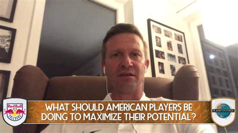 He has previously stressed the two fundamental principles. Jesse Marsch On Where American Players Can Maximize ...