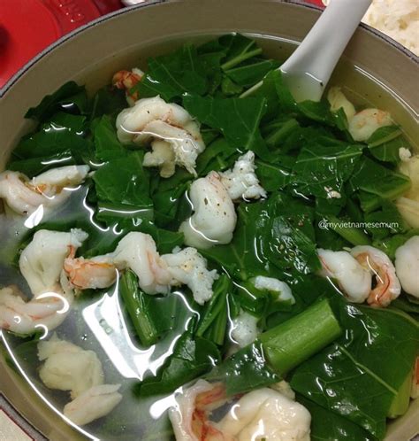 If you just want to add some cooked greens to a dish, spinach including defrosted frozen spinach is a good. Canh cai - mustard leaf greens with prawns soup ...