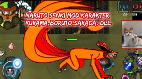 Naruto senki is a fighting android game which comes in the arcade & action category of android games. Naruto Senki Mod Karakter Kurama,Boruto,Sarada,DLL | Naruto Senki - YouTube