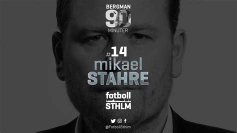 Stahre brings 11 years of head coaching experience in top european leagues to san jose. Bergman 90 Minuter #14 - Mikael Stahre - Fotboll Sthlm