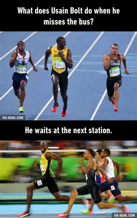 Maybe you would like to learn more about one of these? Hilarious: Top 10 Usain Bolt Memes In The 2016 Olympics