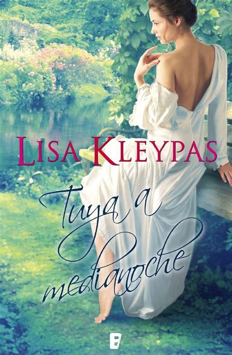 Entertainment weekly (a) historical romance goddess lisa kleypas lets worlds collide with her newest entry in the ravenels series, bringing the characters of her wallflowers series, specifically fan favorite sebastian, lord st. Tuya a medianoche (B DE BOOKS) (Spanish Edition) - Kindle ...
