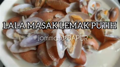 Resipi ayam masak lemak cili api/padi negeri sembilan. RESEPI LALA MASAK LEMAK PUTIH/ RINGKAS DAN SEDAP - YouTube