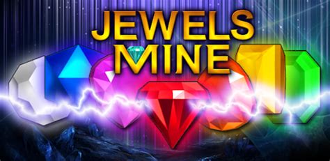 Share photos and videos, send messages and get updates. Jewels Mine - Apps on Google Play