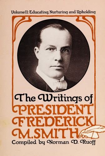 From wikipedia, the free encyclopedia. The Writings of President Frederick M. Smith (Volume II ...