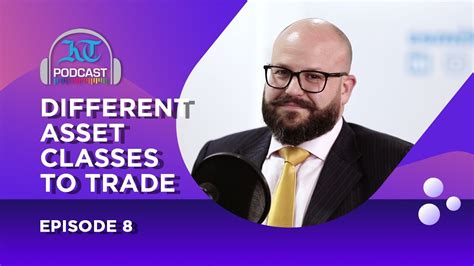 Khaleej times, dubai, united arab emirates. Different Asset Classes to Trade | Khaleej Times Podcast ...