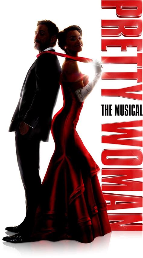 The musical is a musical with music and lyrics by bryan adams and jim vallance, and a book by garry marshall and j. PRETTY WOMAN THE MUSICAL | Pretty woman, Broadway musicals ...