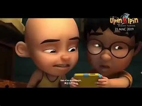 Kesian adik aku nak tgok sgt , nak bawak gi wayang tak sempat sibuk kerja huhuhu jumanji june 3, 2019 reply benda nak free jer kau. Upin Ipin,petualang keris siamang tunggal - YouTube