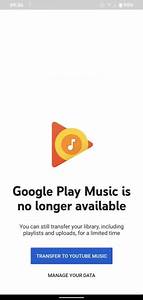 Google Kills Google Play Music Offers Easy Migration To Youtube Music