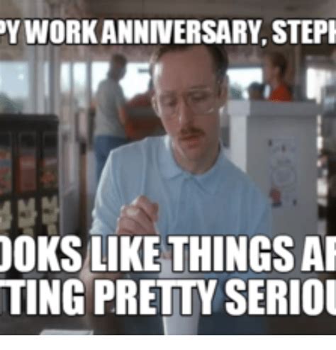 Funny work anniversary messages & wishes. Happy work anniversary Memes