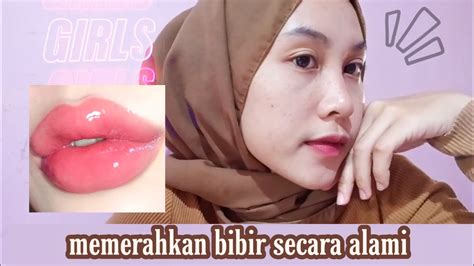 Selanjutnya tentu saya akan memberikan tips bagaimana cara mengobati, mengatasi dan memerahkan bibir hitam secara alami. CARA MEMERAHKAN BIBIR SECARA ALAMI | DALAM 3 MENIT - YouTube