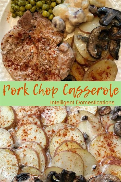 Perfect herb and apple flavors combined in a pork chop casserole. Pork Chop Casserole, A Quick and Easy 3 Ingredient Dinner | Recipe | Recipes, Pork chop ...