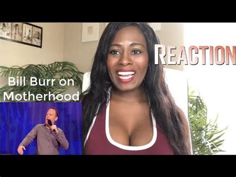 Bill Burr - Motherhood Isn't The Hardest Job | REACTION ...