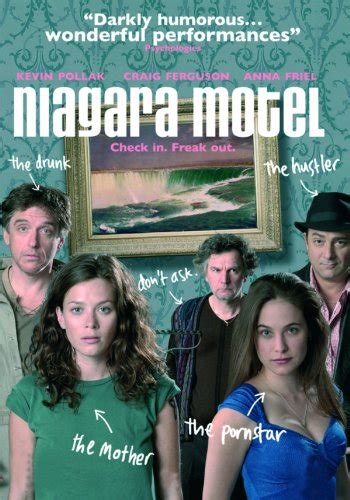 You are watching the movie niagara motel. Niagara Motel: Anna Friel, Craig Ferguson, Kevin Pollak ...