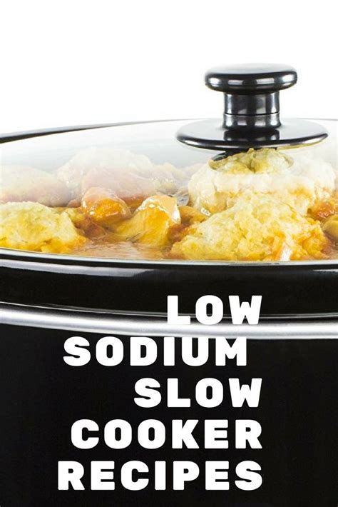 For others, it's a great way to make roasts or chili. Low Sodium Slow Cooker Recipes in 2020 | Dash diet recipes ...