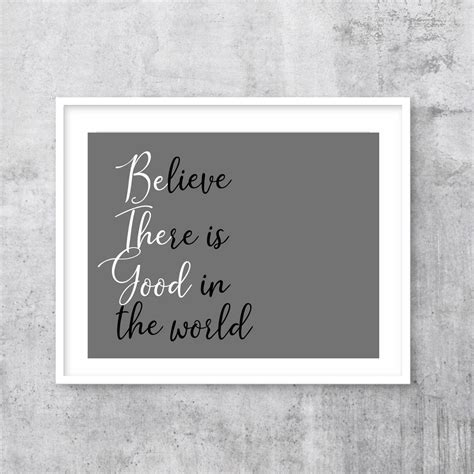 Our life is frittered away by detail. Be The Good Print Believe there is good in the world quote | Etsy | World quotes, Believe sign ...