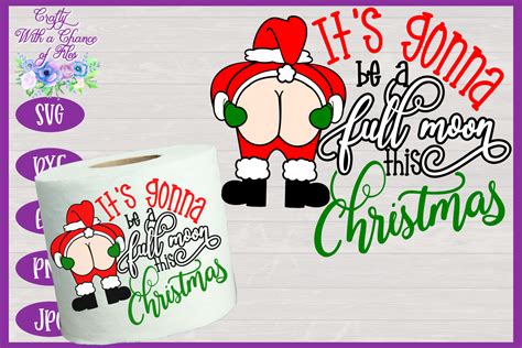 Sometimes the only way to get through the holidays is by laughing your way through the season. Christmas SVG | Toilet Paper SVG | Funny Gag Gift SVG By ...